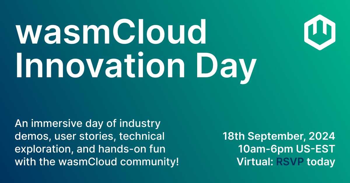 You're invited to wasmCloud Innovation Day 2024